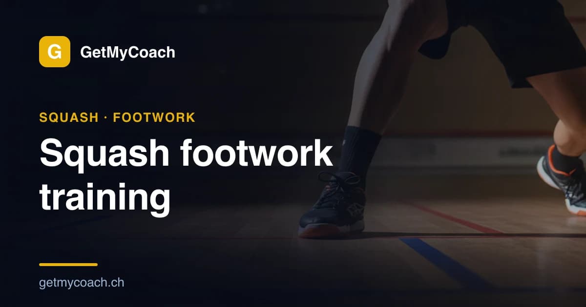 A squash player's feet and legs mid split-step on court, poised to push off — cover graphic for the GetMyCoach guide to squash footwork training.